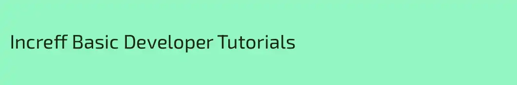 Increff Basic Developer Tutorials